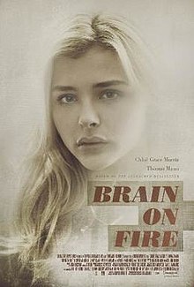 Movie poster for 2016 movie Brain on Fire directed by Gerard Barret.